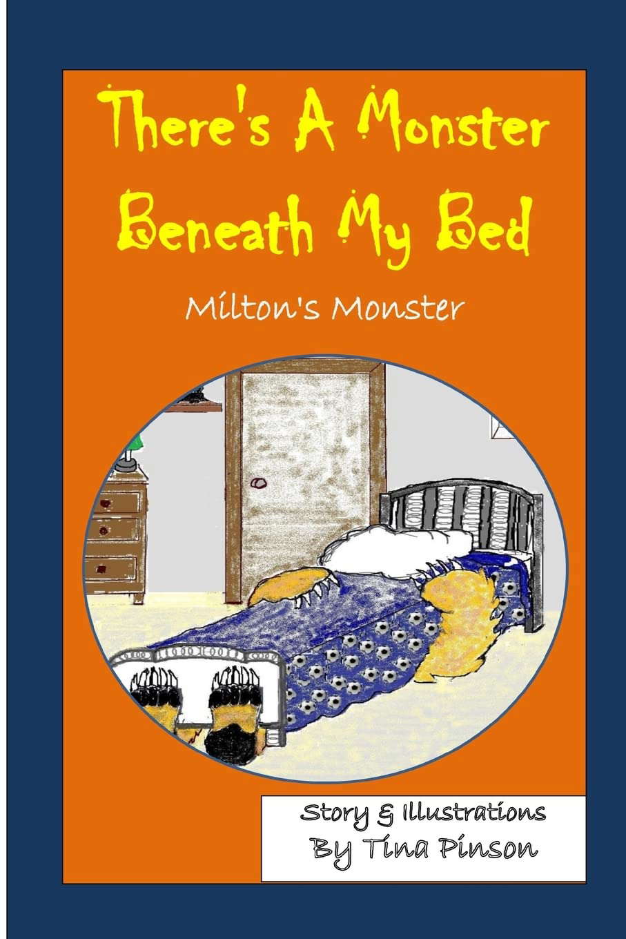 There's a Monster Beneath My Bed: (Milton's Monster) poster