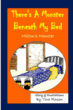 There's a Monster Beneath My Bed: (Milton's Monster) poster