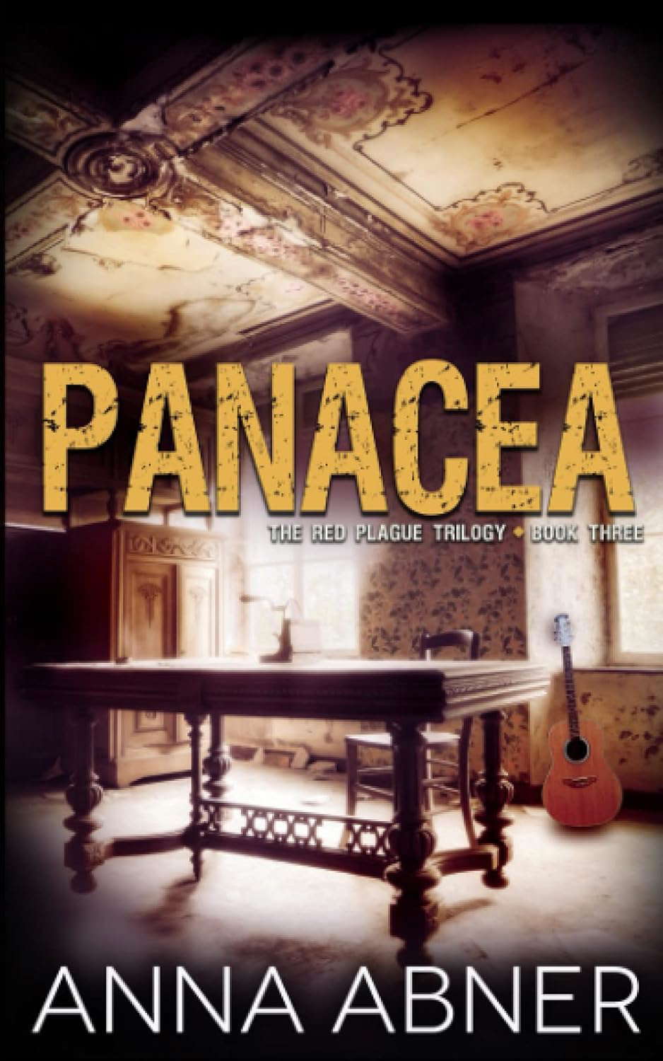 Panacea (Red Plague Trilogy Book 3) poster