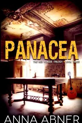 Panacea (Red Plague Trilogy Book 3) poster