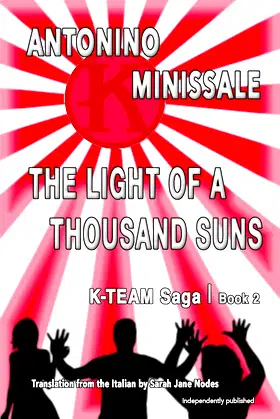 The Light of a Thousand Suns: K-Team Saga | Book 2 poster