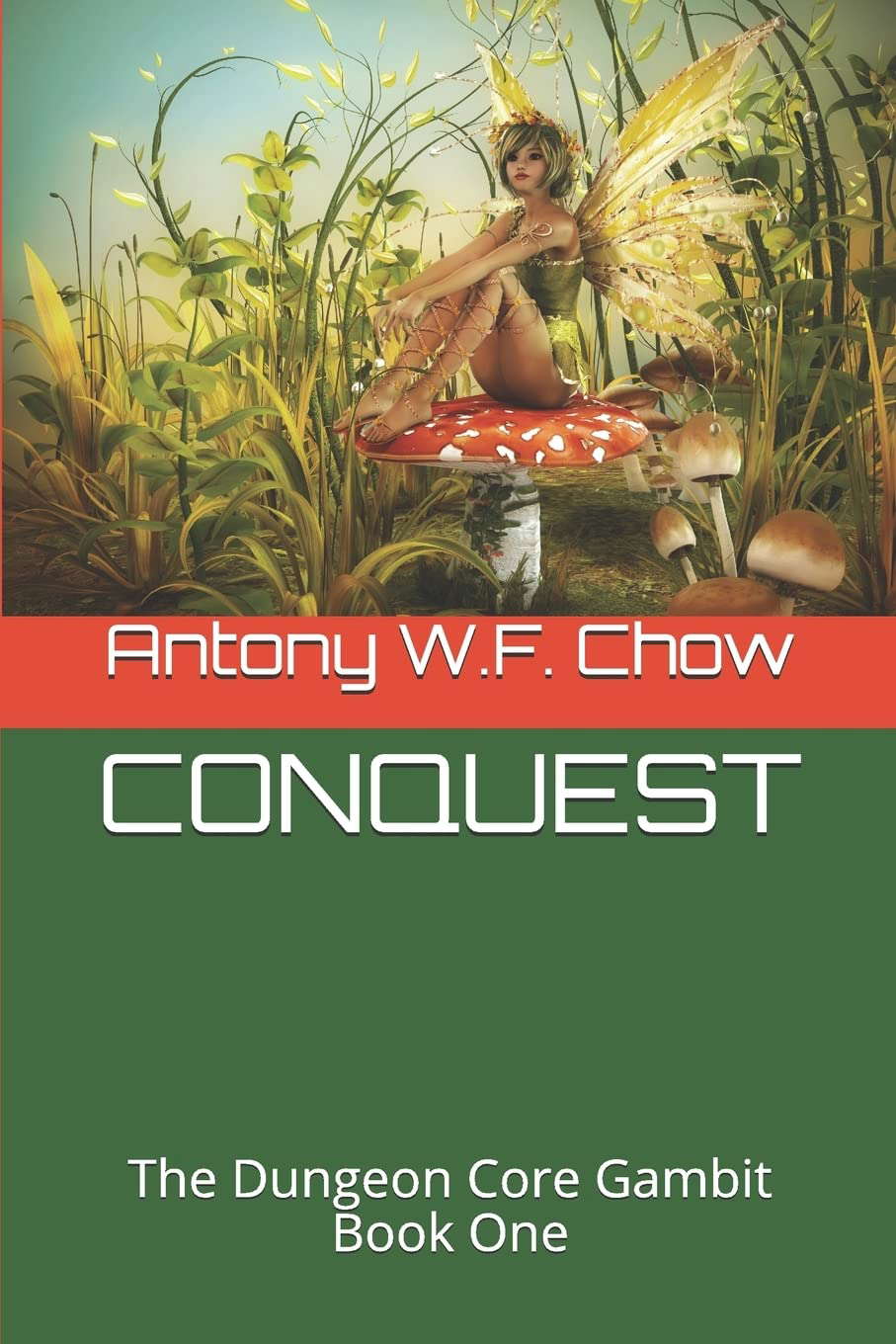 CONQUEST: The Dungeon Core Gambit Book One poster