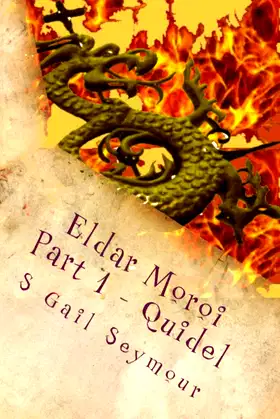 Eldar Moroi Part 1 - Quidel (The Moroi Chronicles Book 2) poster