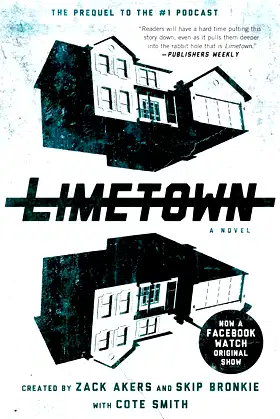 Limetown: The Prequel to the #1 Podcast poster