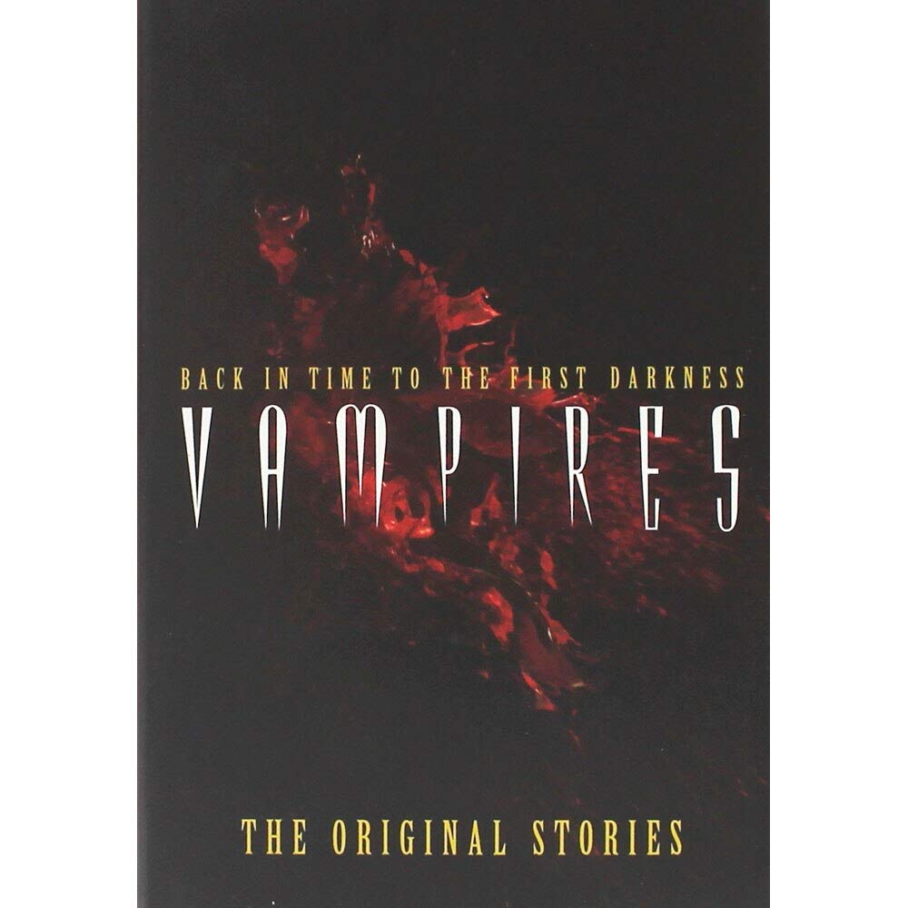 Vampires: Back in Time to the First Darkness - The Original Stories poster