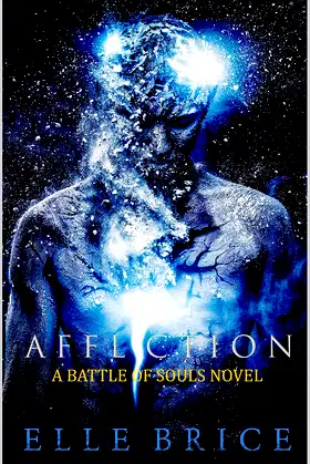 Affliction (The Battle of Souls Saga Book 1) poster