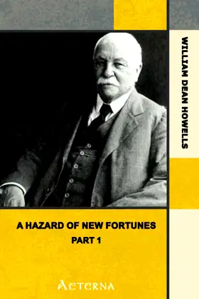 A Hazard of New Fortunes — Volume 1 poster