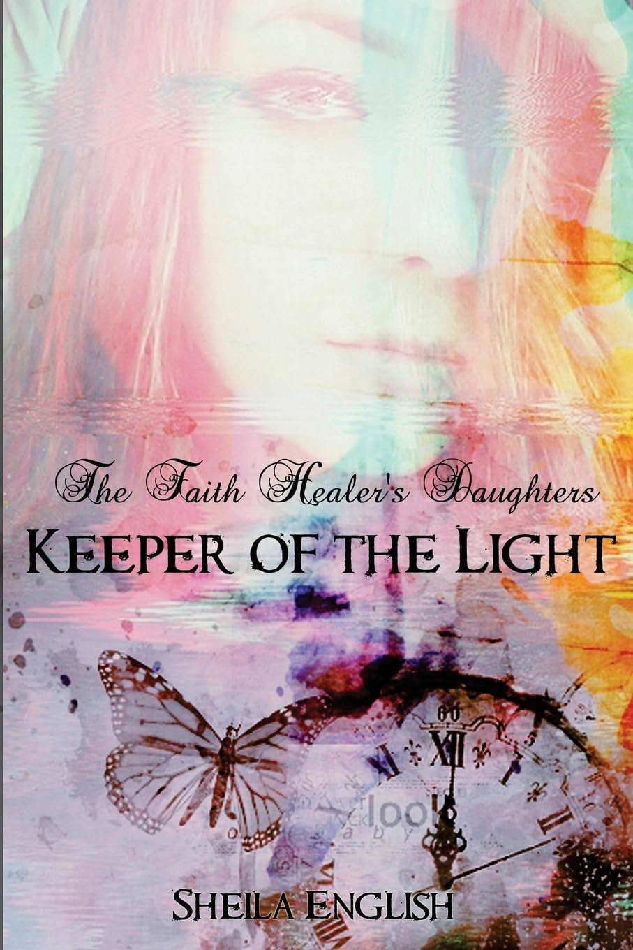 Keeper of the Light (The Faith Healer's Daughters) poster