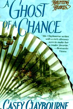 A Ghost of a Chance (Haunting Hearts) poster