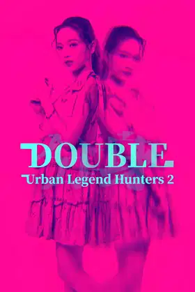 Urban Legend Hunters 2: Double poster