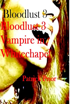 Bloodlust 3: Vampire in Whitechapel poster
