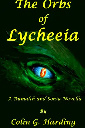 The Orbs of Lycheeia: A Rumalth and Sonia Novella poster