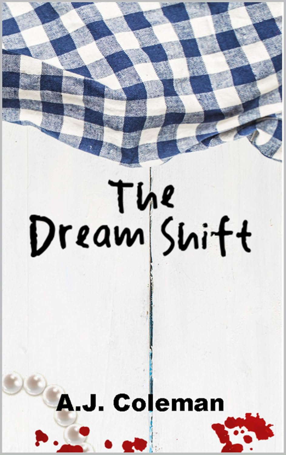 The Dream Shift (Chrysanthemum Lanier: Dream Shifter Book 1) poster