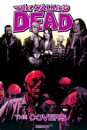 The Walking Dead: The Covers Volume 1 poster