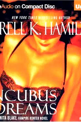 Incubus Dreams (Anita Blake, Vampire Hunter, Book 12) poster