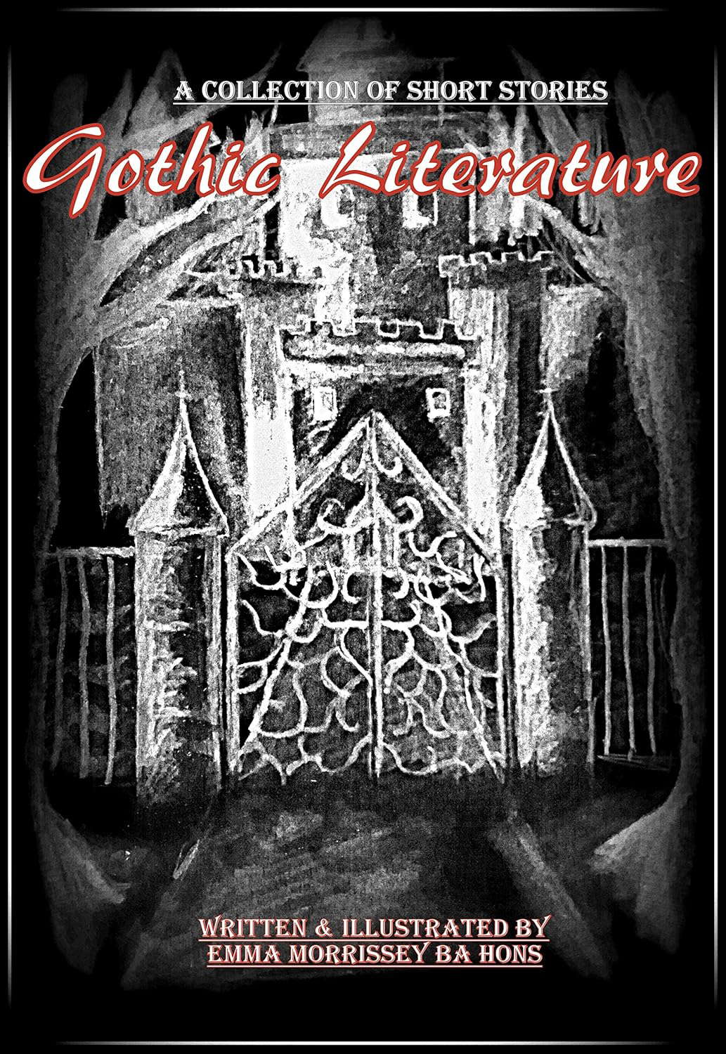 Gothic Literature: A Collection Of Gothic Short Stories poster