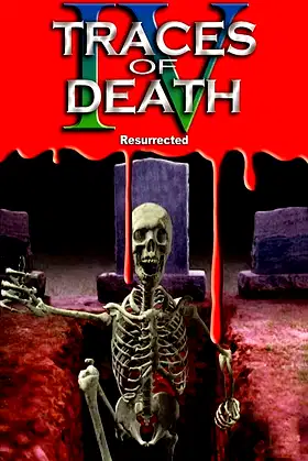 Traces Of Death IV poster