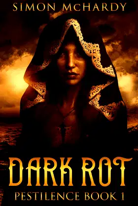 Dark Rot (Pestilence Book 1) poster