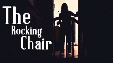 The Rocking Chair | Award Nominated Short Horror Film poster