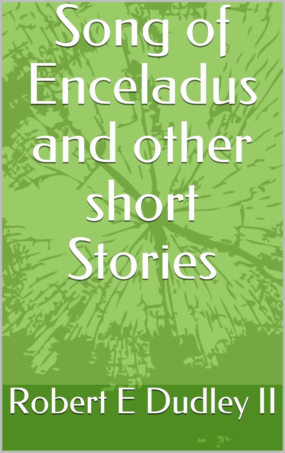 Song of Enceladus and other Short stories poster