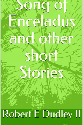 Song of Enceladus and other Short stories poster