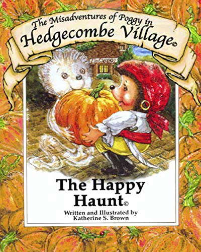 The Happy Haunt: The Misadventures of Poggy in Hedgecombe Village poster