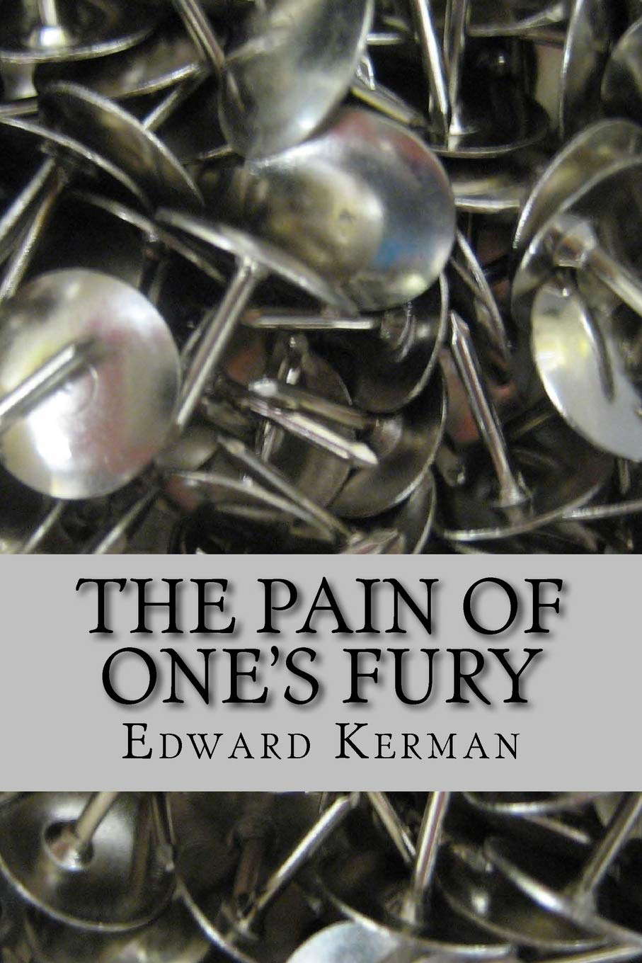 The Pain of One's Fury: Unleash it to Live poster
