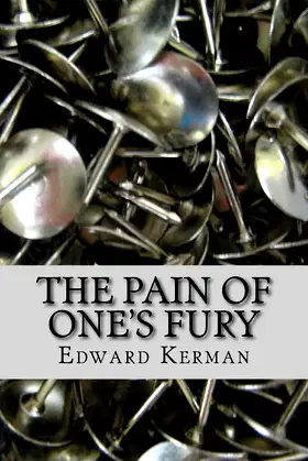 The Pain of One's Fury: Unleash it to Live poster