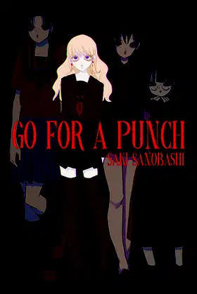 Go For A Punch! Saki Sanobashi poster
