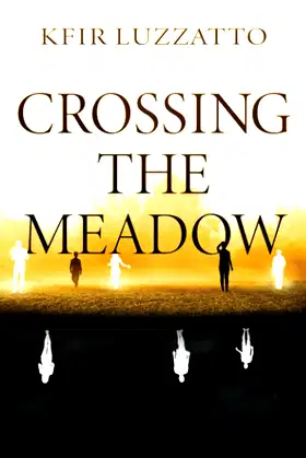 Crossing the Meadow poster