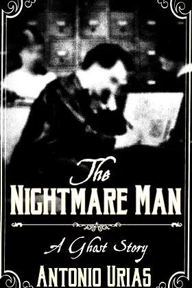 The Nightmare Man: A Ghost Story poster