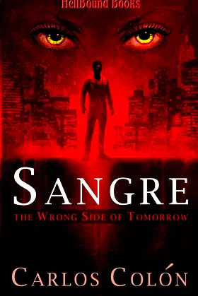 Sangre: The Wrong Side of Tomorrow poster