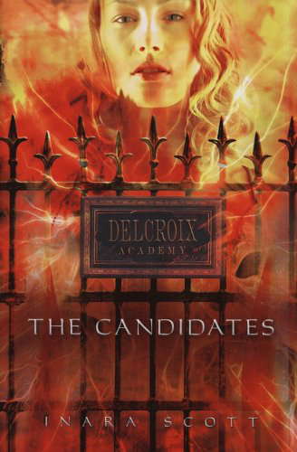 The Candidates (Delcroix Academy, Book 1) poster