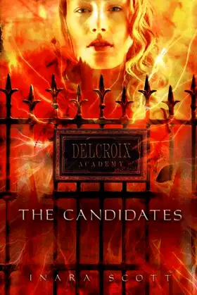The Candidates (Delcroix Academy, Book 1) poster