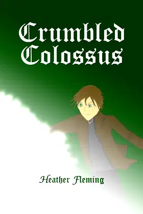 Crumbled Colossus (The Gargoyle Legends Book 6) poster