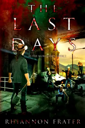 The Last Days: As The World Dies, Book 5 poster