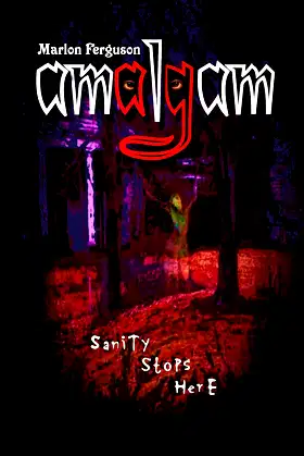Amalgam: Sanity Stops Here poster