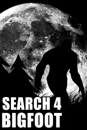 Search 4 Bigfoot poster