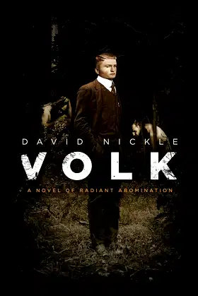 Volk: A Novel of Radiant Abomination (The Book of the Juke Series) poster