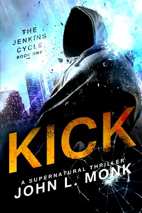 Kick (The Jenkins Cycle) poster