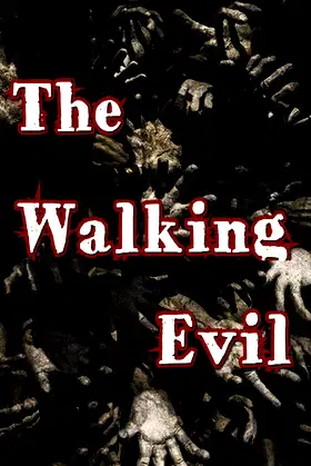 The Walking Evil poster