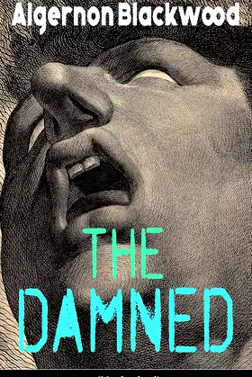 The Damned (Unabridged): Horror Classic poster