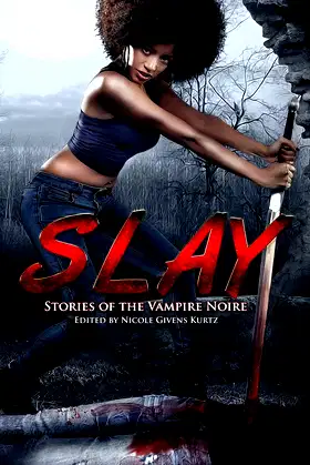 Slay: Stories of the Vampire Noire poster