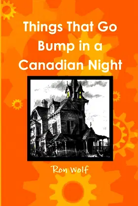 Things That Go Bump in a Canadian Night poster