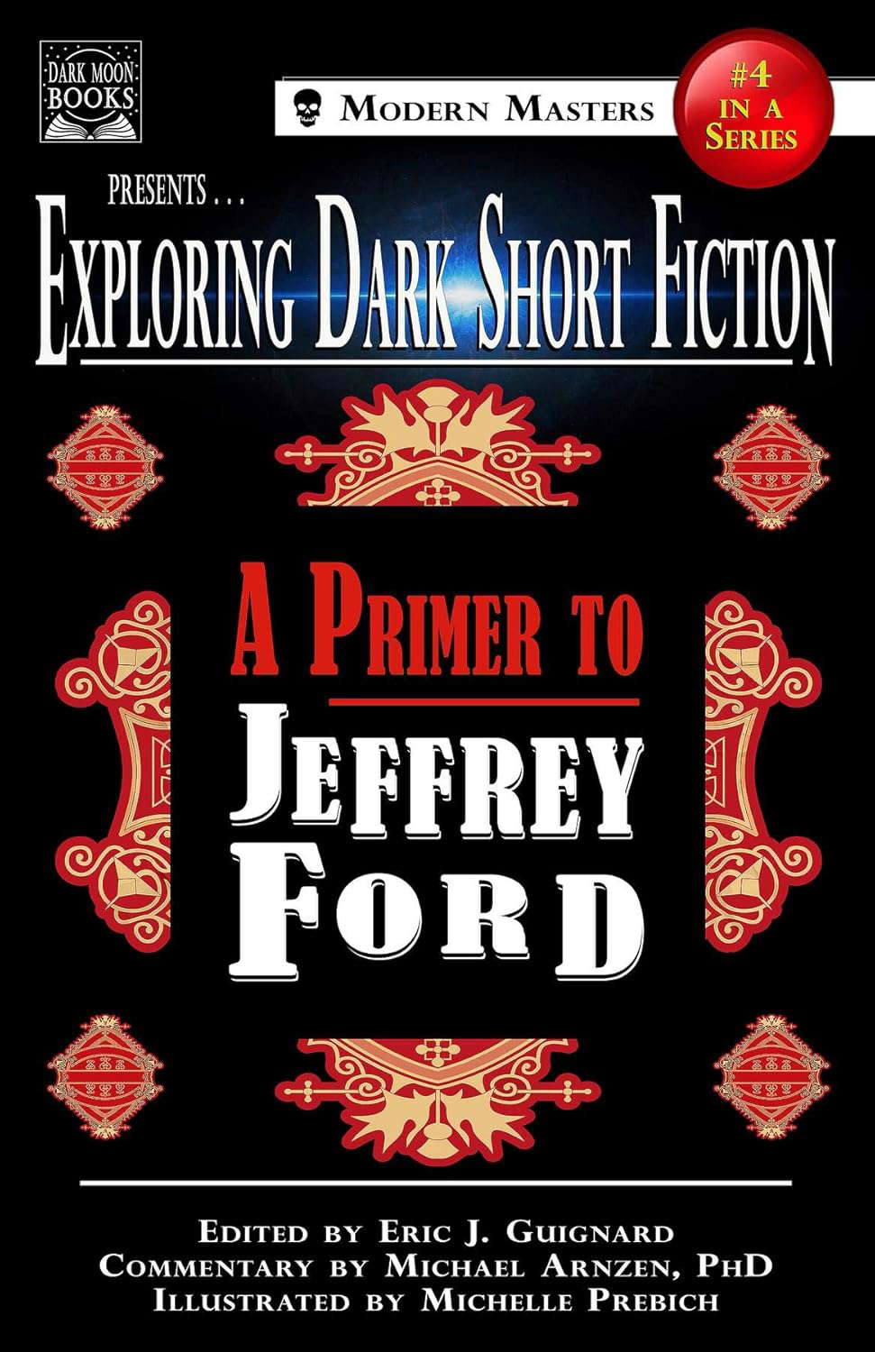 Exploring Dark Short Fiction #4: A Primer to Jeffrey Ford poster