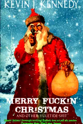 Merry Fuckin' Christmas and Other Yuletide Shit (Solo Collections) poster