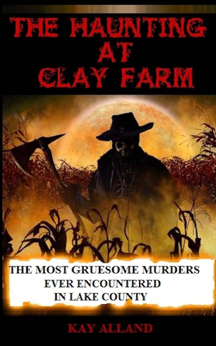 The Haunting At Clay Farm poster