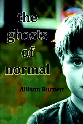 The Ghosts of Normal poster