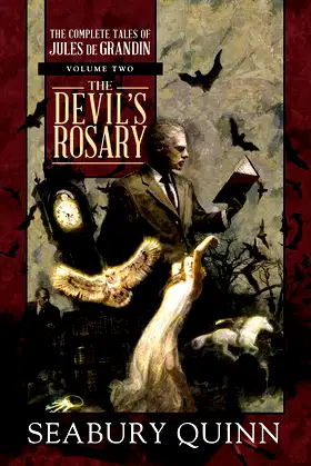 Devil's Rosary: The Complete Tales of Jules de Grandin, Volume Two poster