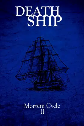 Death Ship (Mortem Cycle) poster